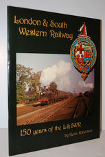 London & South Western Railway 150 Years of the L & SWR