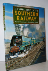 The Great Days of the Southern Railway