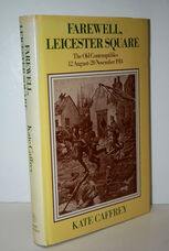 Farewell, Leicester Square  Old Contemptibles, 12 August-19 November 1914