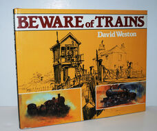 Beware of Trains