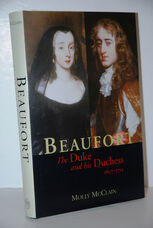 Beaufort  The Duke and His Duchess, 1657-1715