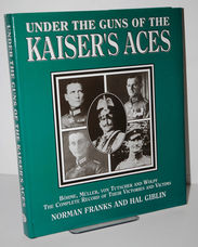 Under the Guns of the Kaiser's Aces  Bohme, Muller, Von Tutscher and Wolff