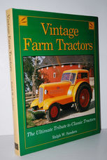 Vintage Farm Tractors  The Ultimate Tribute to Classic Tractors