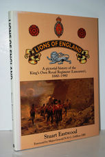 Lions of England  A Pictorial History of the King's Own Royal Regiment  ,