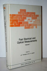 Fast Electrical and Optical Measurements Volume 1 - Current and Voltage