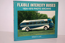 Flxible Intercity Buses 1924-1970