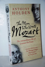 The Man Who Wrote Mozart The Many Lives of Lorenzo Da Ponte: the