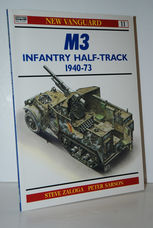 M3 Infantry Half-Track 1940-73