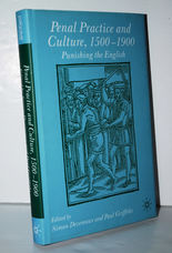 Penal Practice and Culture, 1500-1900 Punishing the English