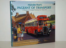 Malcolm Root's Pageant of Transport A Pageant of Transport