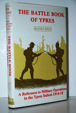 The Battle Book of Ypres A Reference to Military Operations in the Ypres