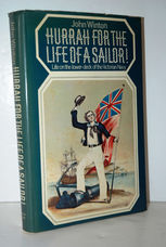 Hurrah for the Life of a Sailor!  Life on the Lower-Deck of the Victorian