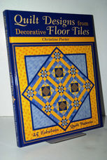Quilt Designs from Decorative Floor Tiles 25 Fabulous Quilt Patterns