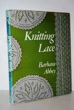 Knitting Lace by Barbara Abbey