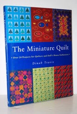 MINIATURE QUILT Over 24 Projects for Quilters and Doll's House Enthusiasts