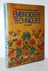 The Batsford Encyclopaedia of Embroidery Techniques