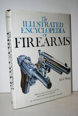 The Illustrated Encyclopedia of Firearms