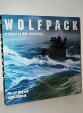 Wolfpack U-Boats At War, 1939-45