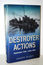 Destroyer Actions September 1939 - June 1940