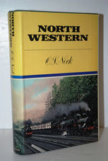 North Western A Saga of the Premier Line of Great Britain 1846-1922