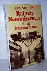 Railway Reminiscences of the Inter-War Years