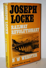 Joseph Locke Railway Revolutionary