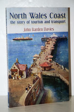 North Wales Coast - the Story of Tourism and Transport