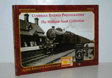 Cumbrian Railway Photographer, William Nash