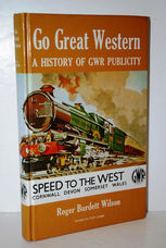 Go Great Western History of Great Western Railway Publicity