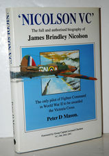 Nicolson V. C.  Full and Authorised Biography of James Brindley Nicolson:
