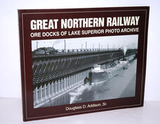 Great Northern Railway Ore Docks of Lake Superior Photo Archive