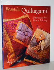 BEAUTIFUL QUILTAGAMI New Ideas for Fabric Folding