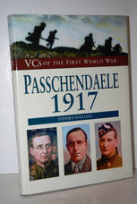 Passchendaele, 1917 by Stephen Snelling (1998-04-23)