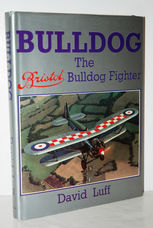 Bulldog The Bristol Bulldog Fighter
