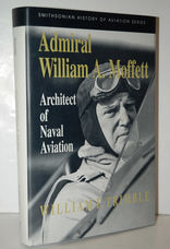 Admiral William A. Moffett Architect of Naval Aviation