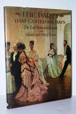 The Party That Lasted 100 Days The Late Victorian Season