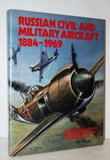 Russian Civil and Military Aircraft, 1884-1969