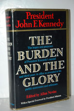Burden & the Glory President JFK