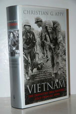 Vietnam The Definitive Oral History, Told from all Sides