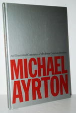 Michael Ayrton An Illustrated Commentary
