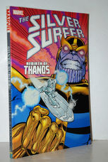 Silver Surfer Rebirth of Thanos TPB: Infinity Quest