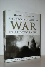 World War II in Photographs The Imperial War Museum