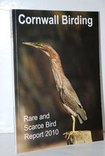 Cornwall Birding 2010 Rare and Scarce Bird Report