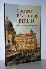 Cultural Revolution in Berlin Jews in the Age of Enlightenment