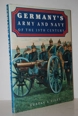 Germany's Army and Navy of the 19th Century