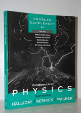 Problem Supplement #1 to Accompany Fundamentals of Physics Sixth Edition