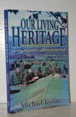 Our Living Heritage True Stories about Southern Appalachia, Past and