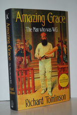 Amazing Grace The Man Who Was W. G.
