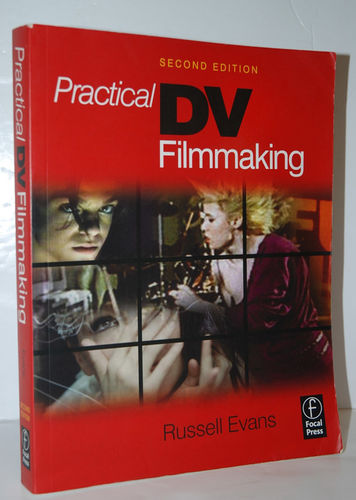 Practical DV Filmmaking