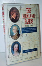 The Kirkland Papers, 1753-1869 Ferrers Murder and the Lives and Times of a